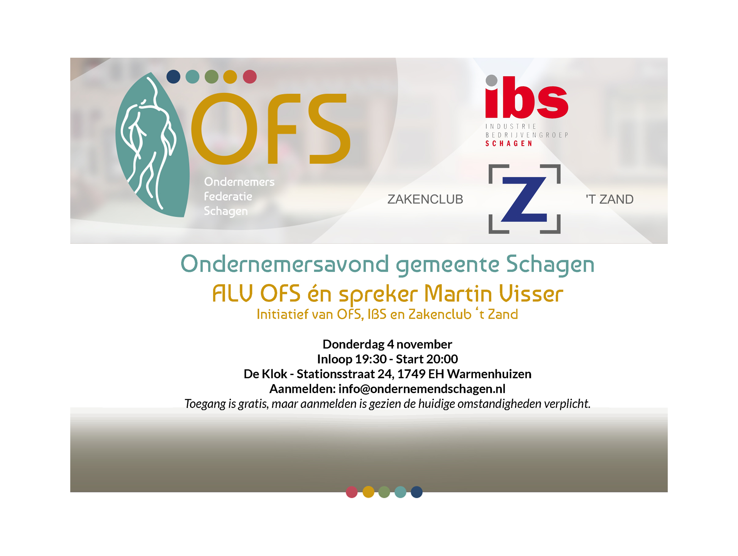 OFS, IBS en Zakenclub ‘t Zand organiseren ondernemersbijeenkomst met Martin Visser