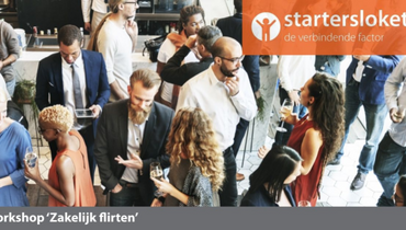 Zakelijk ‘flirten’ kun je leren, gratis workshops voor (startende) ondernemers