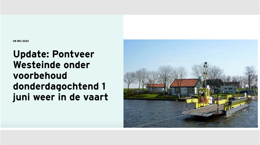 Update 30 mei: Pontveer Westeinde onder voorbehoud donderdagochtend 1 juni weer in de vaart