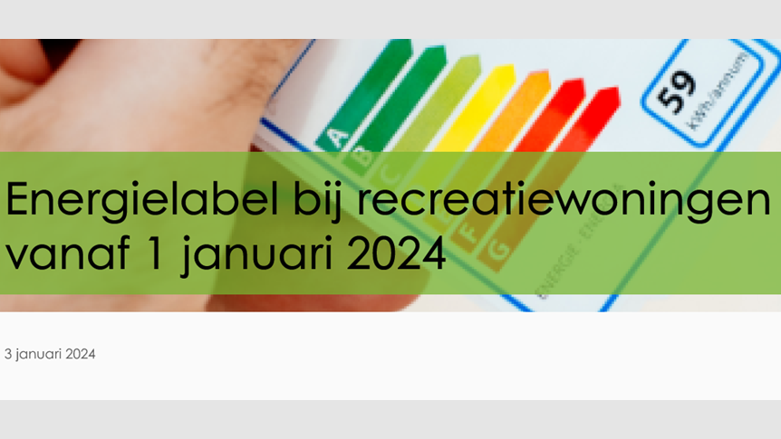 Screenshot 2024-01-08 at 12-43-35 Energielabel bij recreatiewoningen vanaf 1 januari 2024