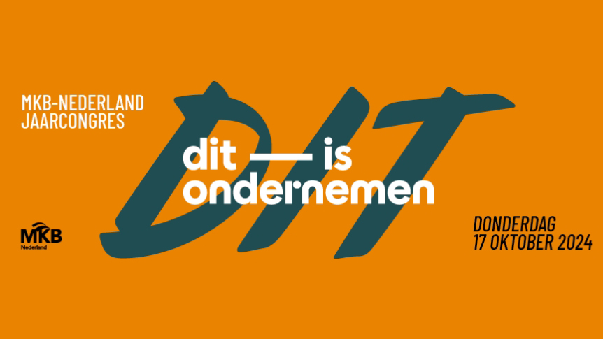 Uitnodiging MKB-Nederland Jaarcongres op donderdag 17 oktober 2024