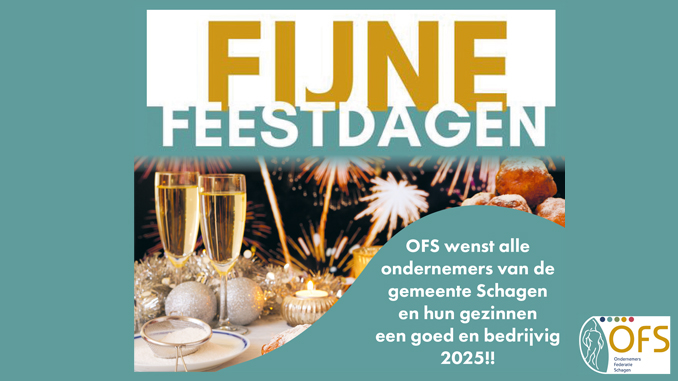 OFS wenst alle ondernemers van de gemeente Schagen en hun gezinnen een goed en bedrijvig 2025!!